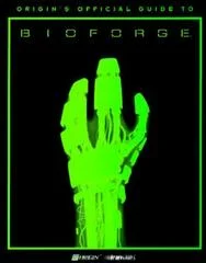 Carátula de Origin's Official Guide To BioForge [BradyGames]