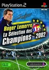 Carátula de Roger Lemerre: La Selection des Champions 2002