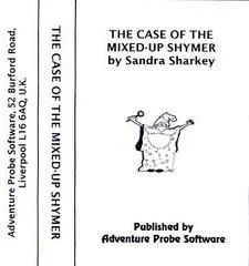 Carátula de The Case of the Mixed-Up Shymer [Adventure Probe]