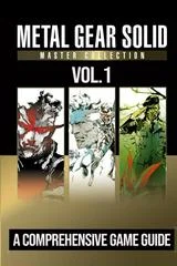 Carátula de Metal Gear Solid: The Master Collection Vol. 1: A Comprehensive Game Guide