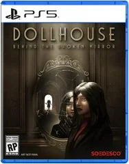 Carátula de Dollhouse: Behind The Broken Mirror